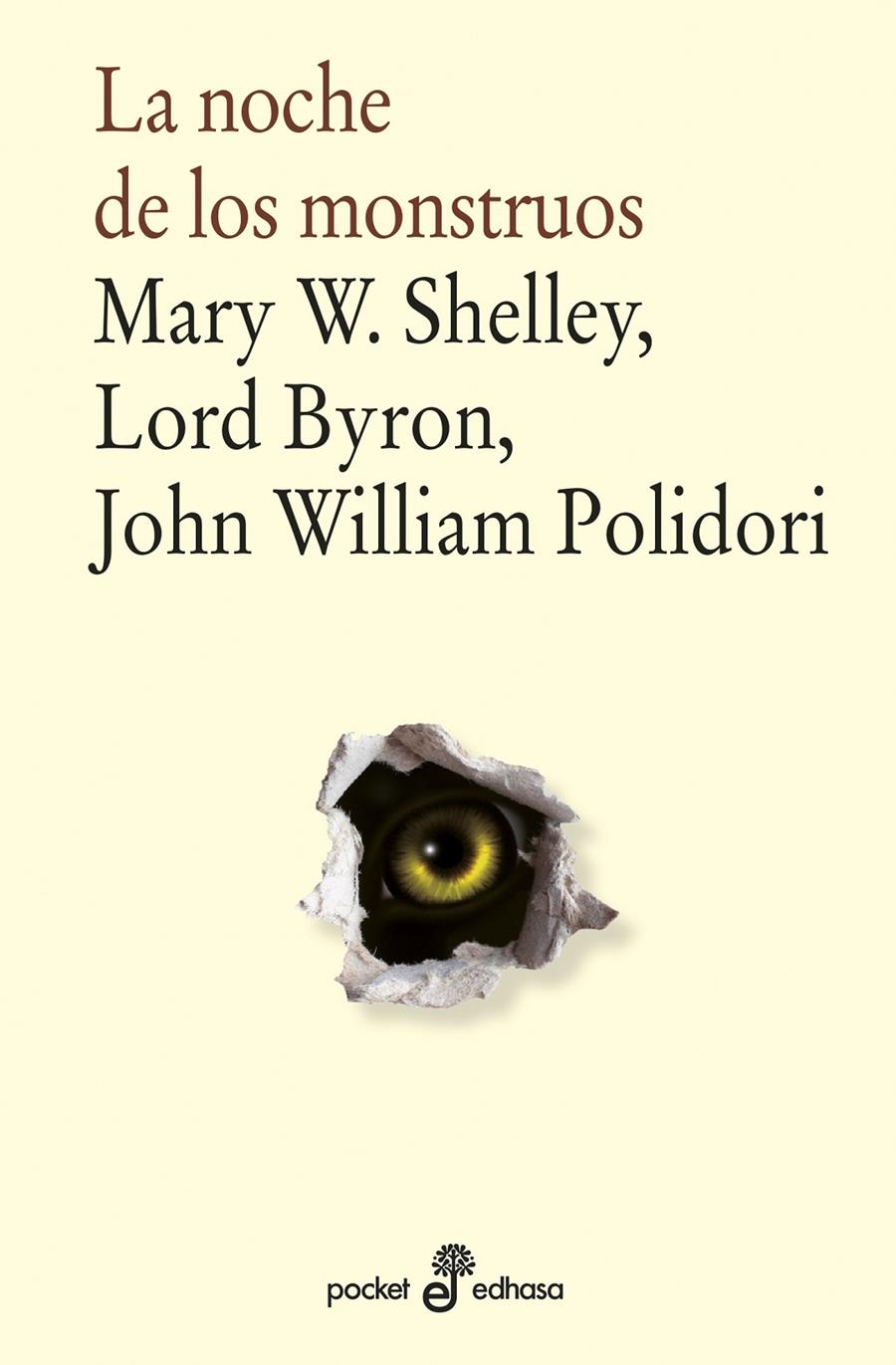 La noche de los monstruos | Shelley, Mary Wollstonecraft/Byron, George Gordon Byron, Baron/Polidori, John William | Cooperativa autogestionària