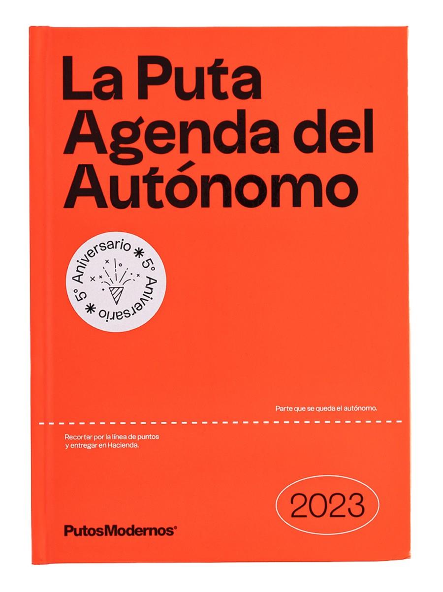 La Puta Agenda del Autónomo 2023 PutosModernos | PutosModernos | Cooperativa autogestionària