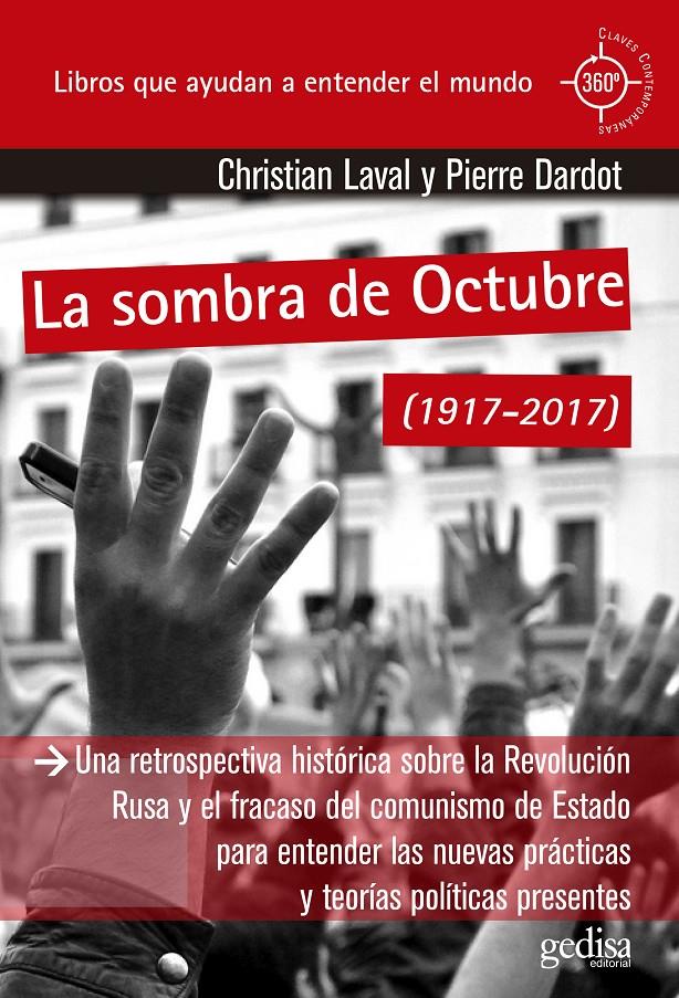 La sombra de Octubre (1917-2017) | Laval, Christian; Dardot, Pierre