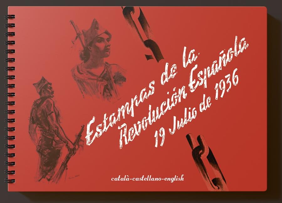 Estampas de la Revolución Española 19 Julio de 1936 | "Sim" - Rey Vila, José Luis | Cooperativa autogestionària