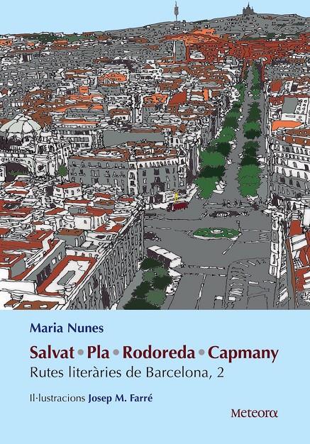Salvat, Pla, Rodoreda, Capmany | Maria Nunes / Josep Maria Farré Mateu