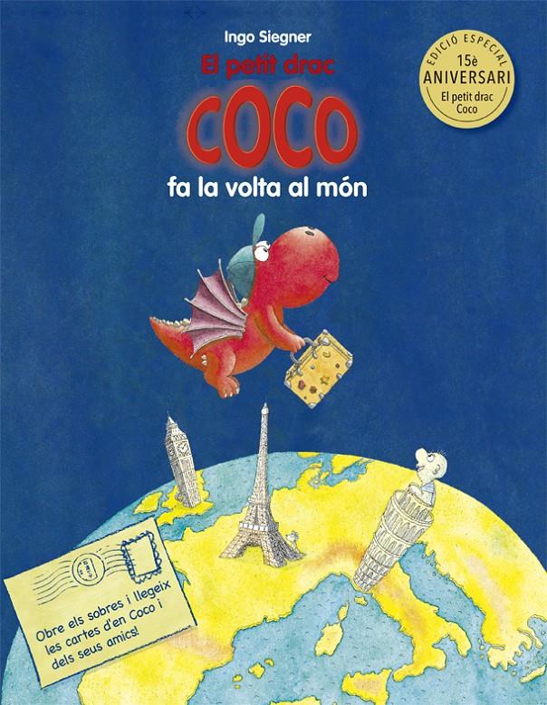 El petit drac Coco fa la volta al món | Siegner, Ingo | Cooperativa autogestionària