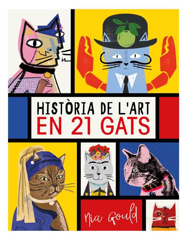 Història de l'art en 21 gats | Vowles, Diana/Norbury, Jocelyn | Cooperativa autogestionària