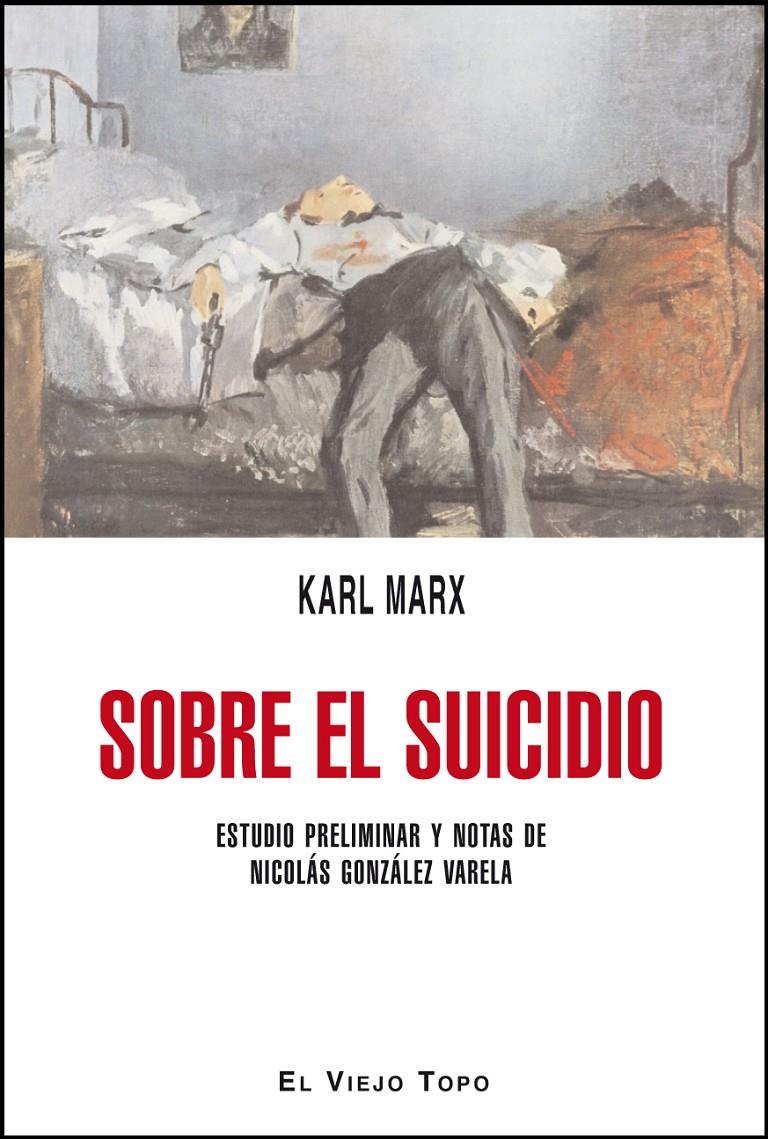 Sobre el suicidio | Marx, Karl | Cooperativa autogestionària