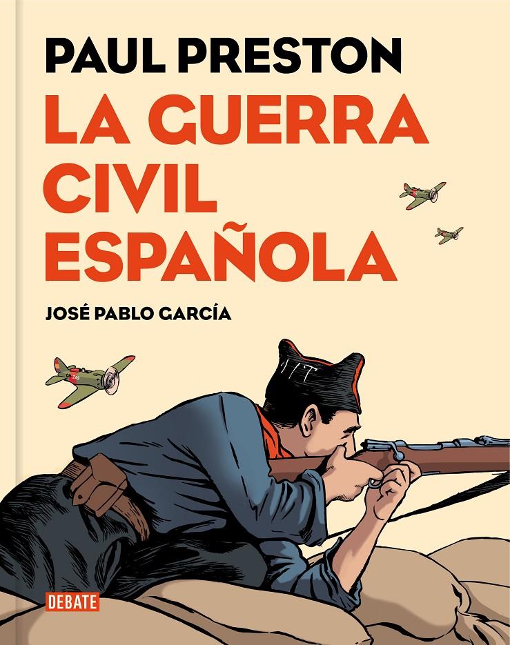 La Guerra Civil española (versión gráfica) | José Pablo García/Paul Preston | Cooperativa autogestionària