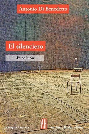 Silenciero | Di Benedetto, Antonio