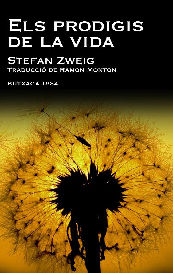 Els prodigis de la vida | Zweig, Stefan | Cooperativa autogestionària