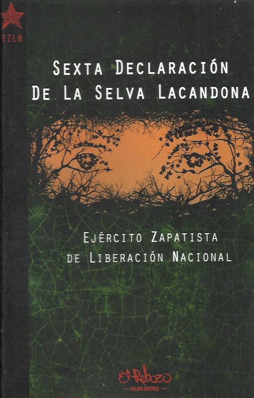 Sexta declaración de la Selva Lacandona | EZLN | Cooperativa autogestionària