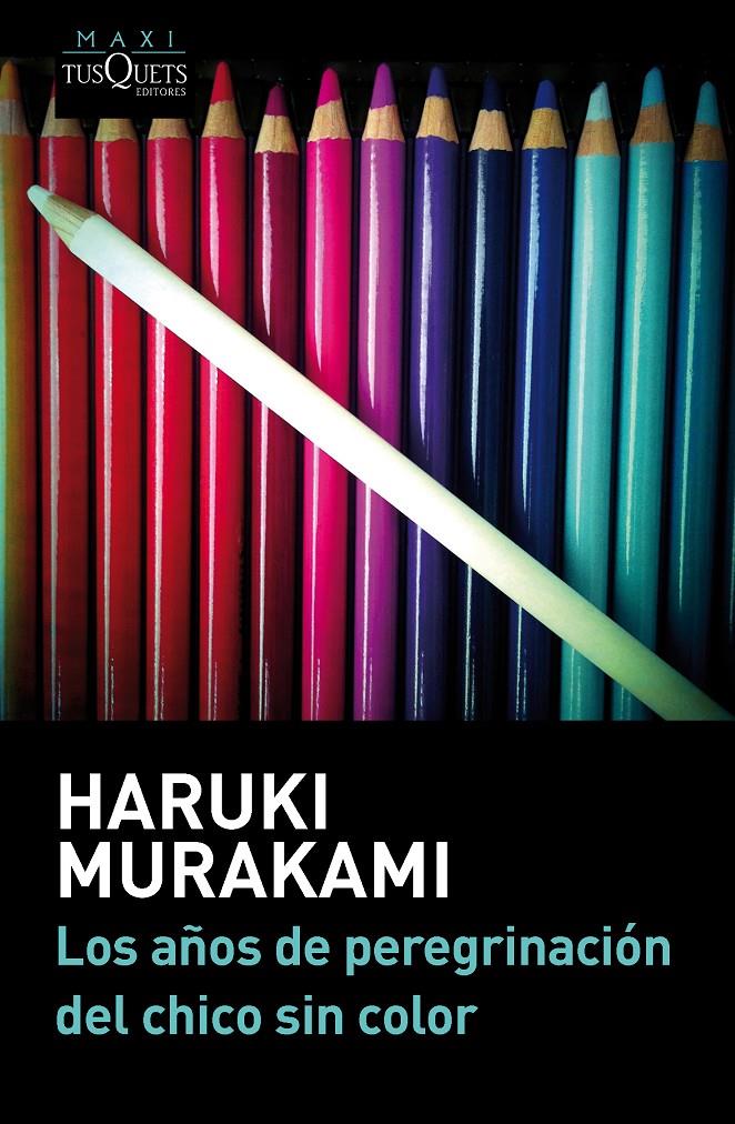 Los años de peregrinación del chico sin color | Haruki Murakami | Cooperativa autogestionària
