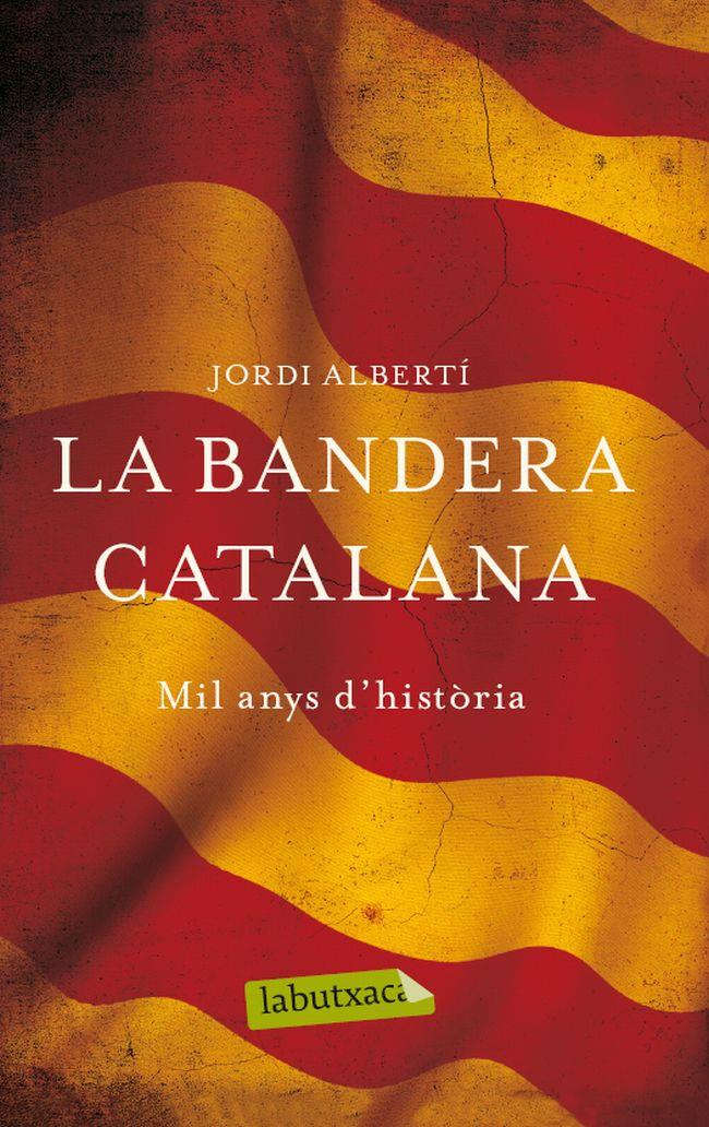 La bandera catalana | Jordi Alberti Oriol | Cooperativa autogestionària