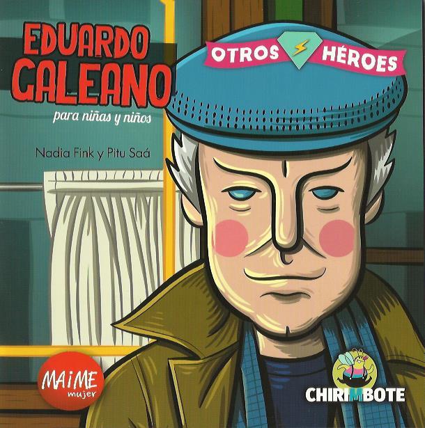 Eduardo Galeano para niñas y niños | Cooperativa autogestionària