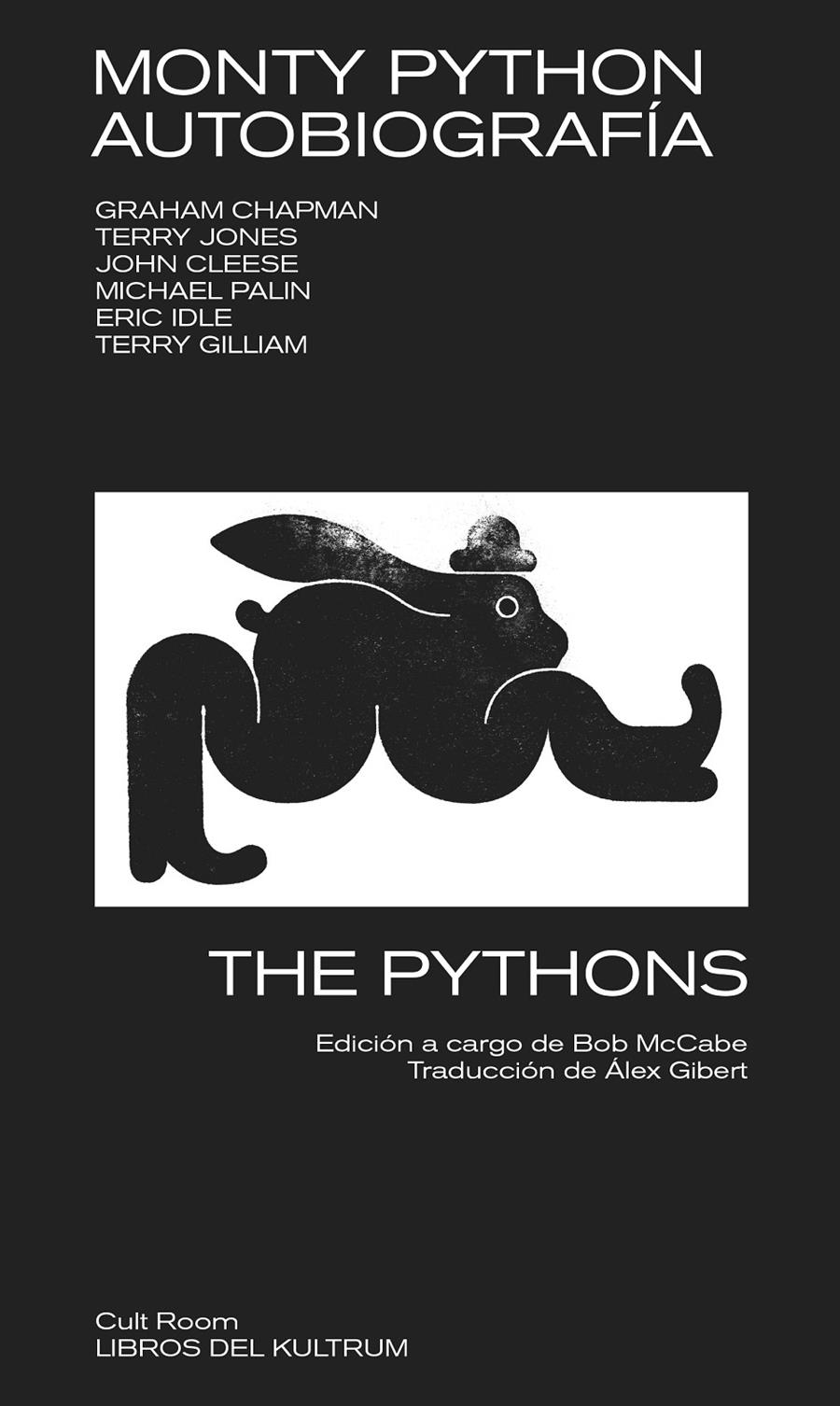 Monty Python. Autobiografía | The Pythons | Cooperativa autogestionària