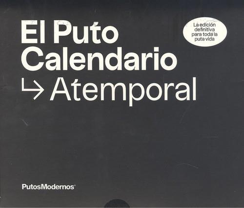 El Puto Calendario | P. Modernos Creativos SLU (PutosModernos) | Cooperativa autogestionària