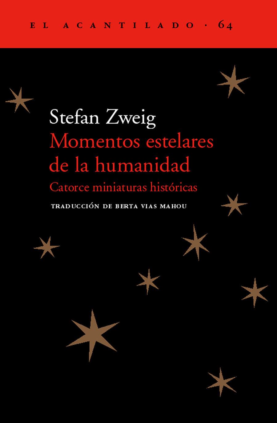 Momentos estelares de la humanidad | Zweig, Stefan | Cooperativa autogestionària