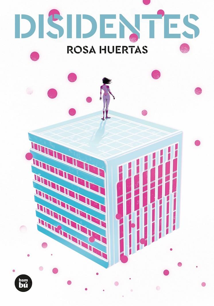 Disidentes | Huertas Gómez, Rosa | Cooperativa autogestionària