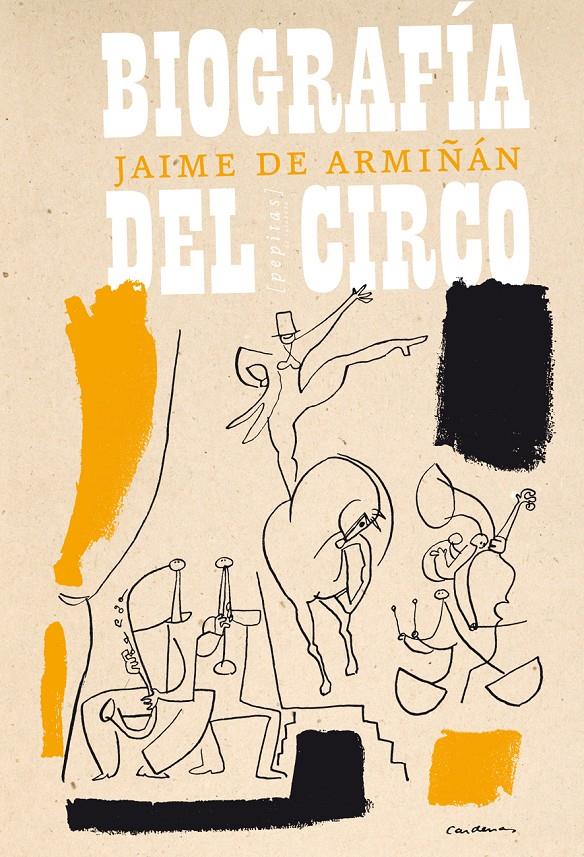Biografía del circo | Armiñán, Jaime de