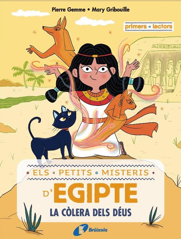 Els petits misteris d'Egipte, 1. La còlera dels déus | Gemme, Pierre; Gribouille, Mary | Cooperativa autogestionària
