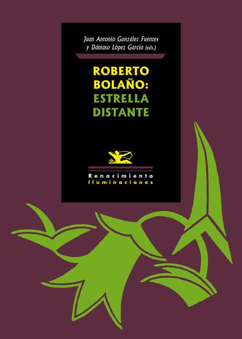 Roberto Bolaño: Estrella distante | Varios autores | Cooperativa autogestionària