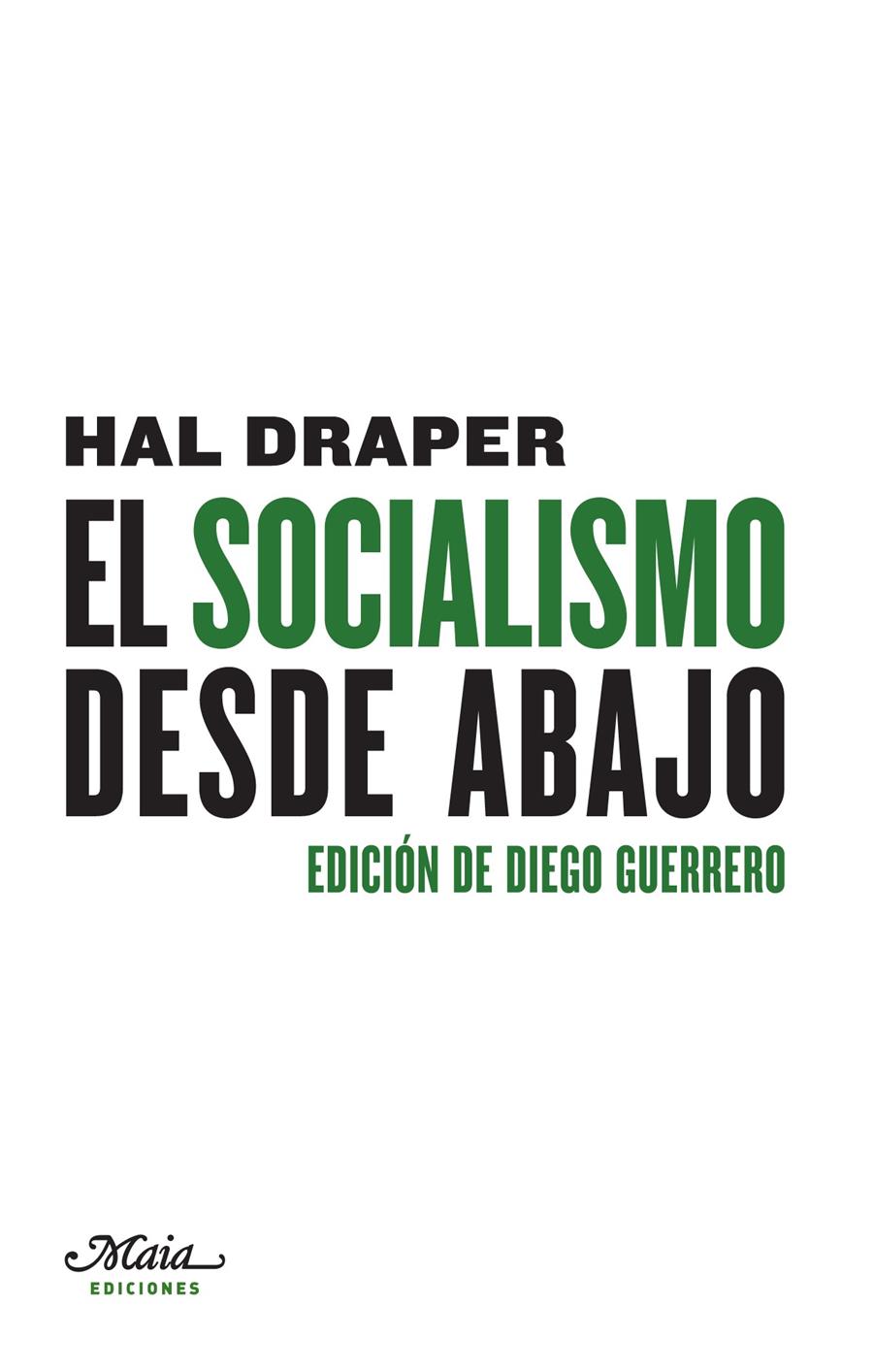 El socialismo desde abajo | Draper, Hal | Cooperativa autogestionària