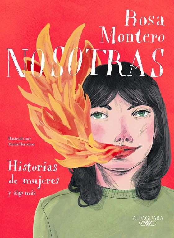 Nosotras. Historias de mujeres y algo más | Montero, Rosa | Cooperativa autogestionària