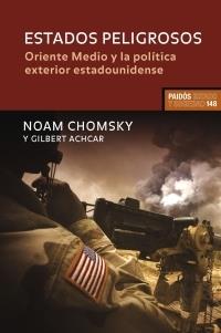 Estados peligrosos | Noam Chomsky/Gilbert Achcar | Cooperativa autogestionària