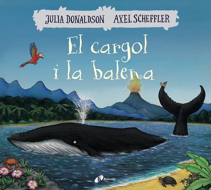 El cargol i la balena | Donaldson, Julia | Cooperativa autogestionària