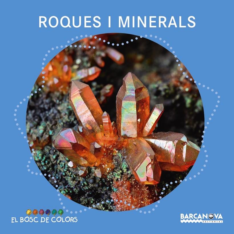 Roques i minerals | Baldó, Estel/Gil, Rosa/Soliva, Maria | Cooperativa autogestionària