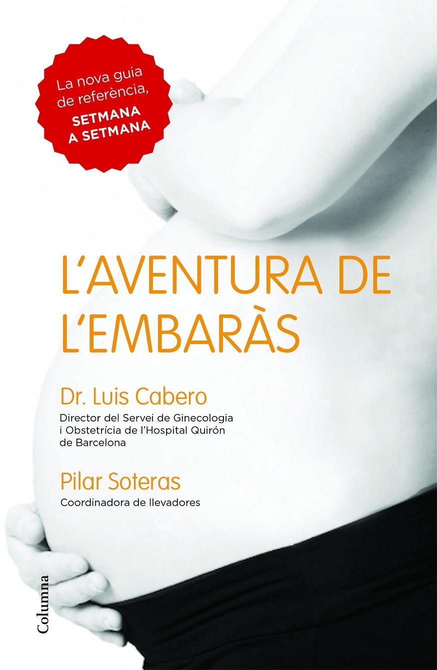 L'aventura de l'embaràs | Cabero / Soteras | Cooperativa autogestionària