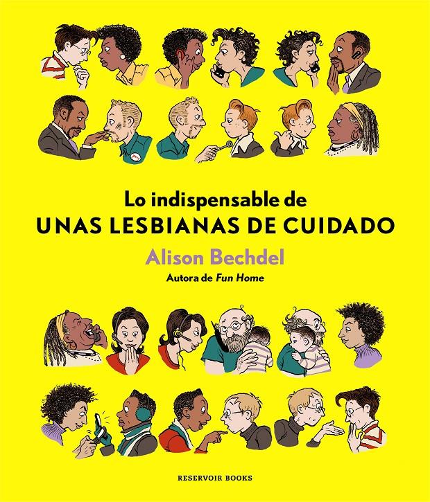 Lo indispensable de Unas lesbianas de cuidado | Bechdel, Alison