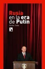 Rusia en la era de Putin | Taibo, Carlos | Cooperativa autogestionària