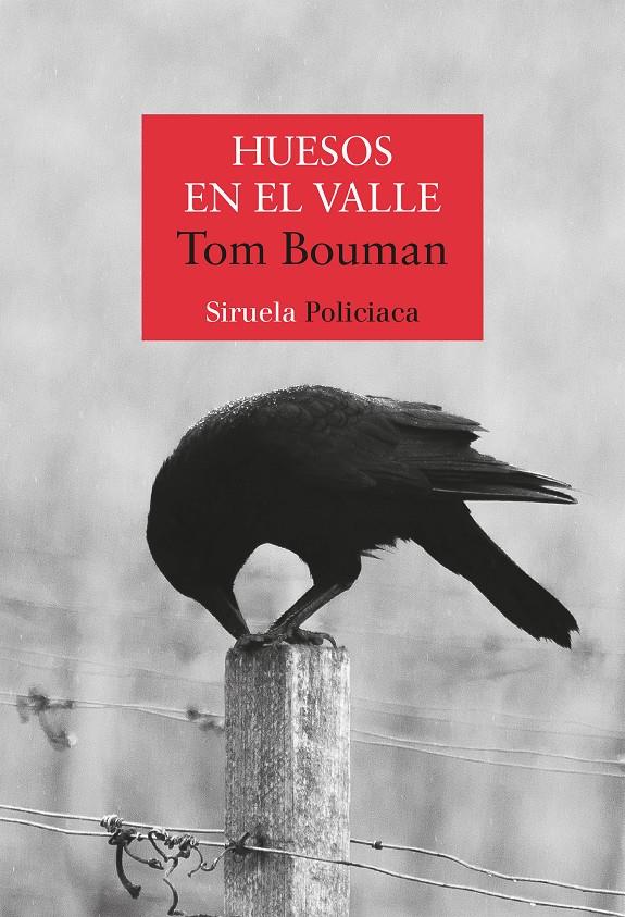 Huesos en el valle | Bouman, Tom