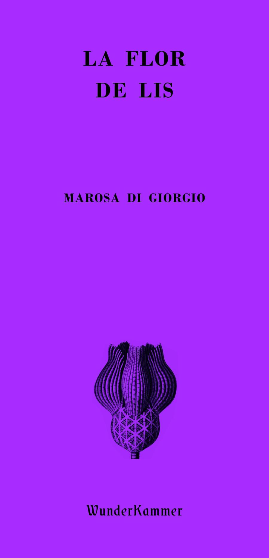 La flor de lis | Di Giorgio, Marosa | Cooperativa autogestionària