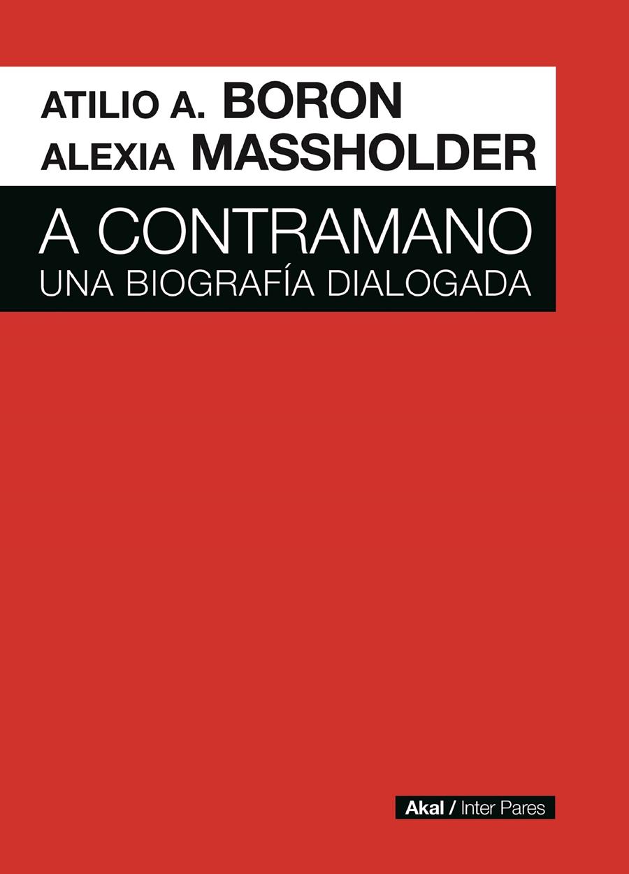 A contramano | Boron, Atilio A. Massholder, Alexia Guillermina | Cooperativa autogestionària