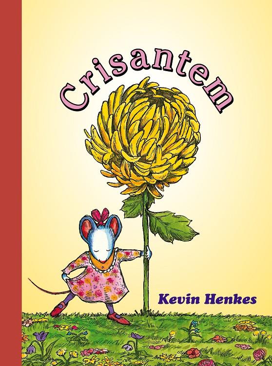 Crisantem | Henkes, Kevin | Cooperativa autogestionària