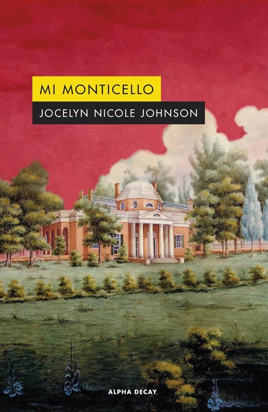 Mi Monticello | Nicole Johnson, Jocelyn | Cooperativa autogestionària