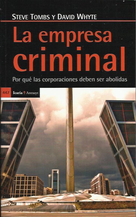 La empresa criminal | Tombs, Steve / Whyte, David | Cooperativa autogestionària