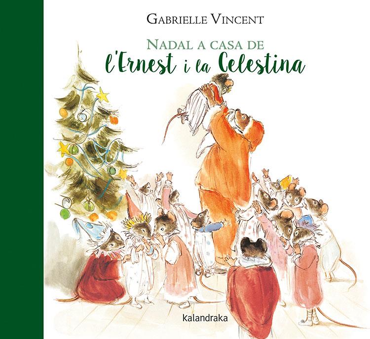 Nadal a casa de l’Ernest i la Celestina | Vincent, Gabrielle | Cooperativa autogestionària