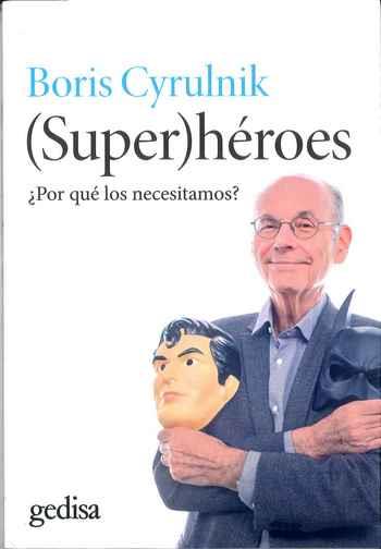 (Super)héroes | Cyrulnik, Boris | Cooperativa autogestionària