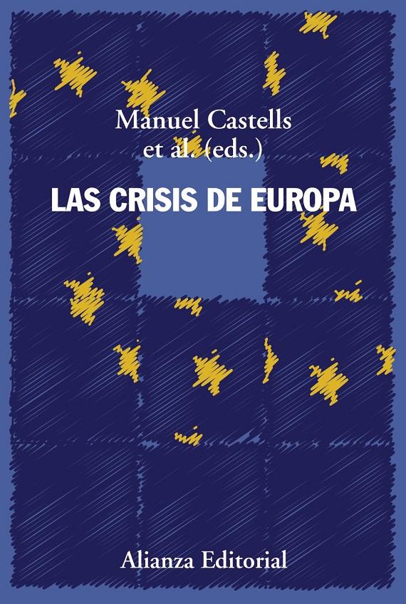 Las crisis de Europa | Castells, Manuel | Cooperativa autogestionària