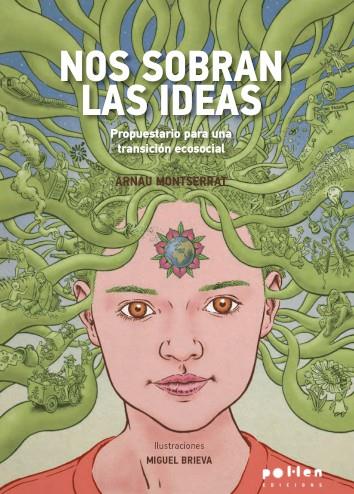 Nos sobran las ideas | Montserrat Vilaseca, Arnau