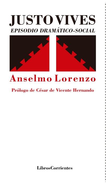 Justo Vives | Lorenzo Asperilla, Anselmo