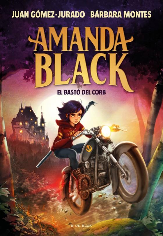 Amanda Black 7 - El bastó del corb | Gómez-Jurado, Juan/Montes, Bárbara | Cooperativa autogestionària