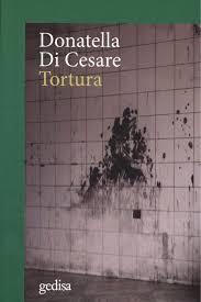 Tortura | Di Cesare, Donatella | Cooperativa autogestionària