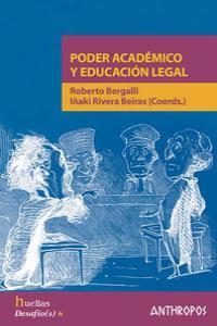 Poder académico y educación legal | Bergalli, R i Rivera, I | Cooperativa autogestionària