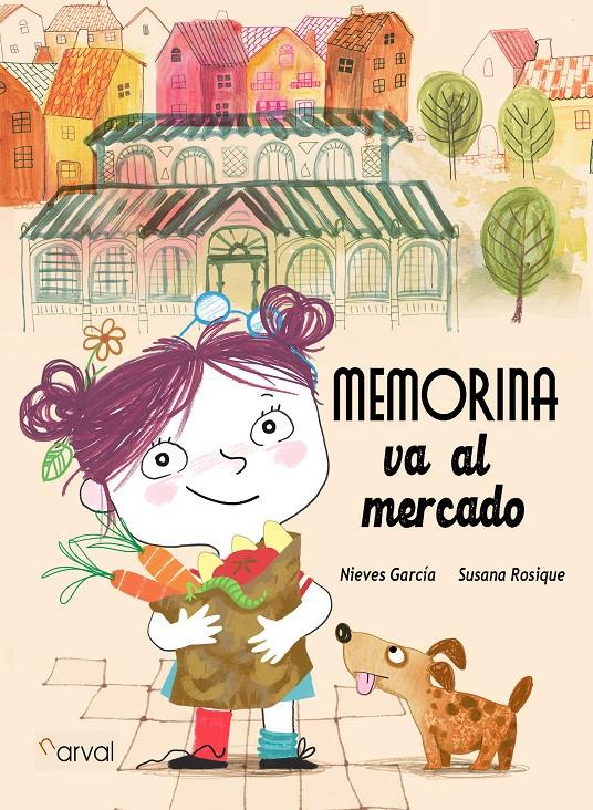 Memorina va al mercado | García, Nieves/Rosique, Susana | Cooperativa autogestionària