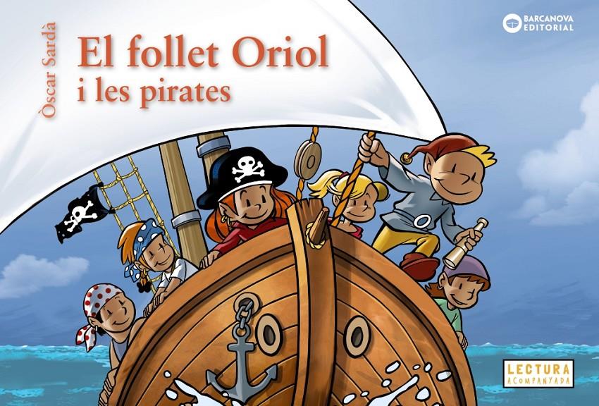El follet Oriol i les pirates | Sardà, Òscar | Cooperativa autogestionària