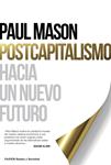 Postcapitalismo | Paul Mason | Cooperativa autogestionària