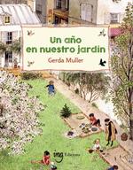 Un año en nuestro jardín | Muller, Gerda | Cooperativa autogestionària