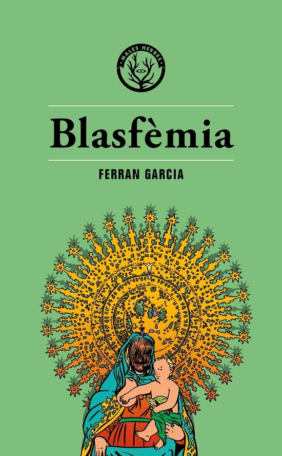 Blasfèmia | Ferran Garcia | Cooperativa autogestionària