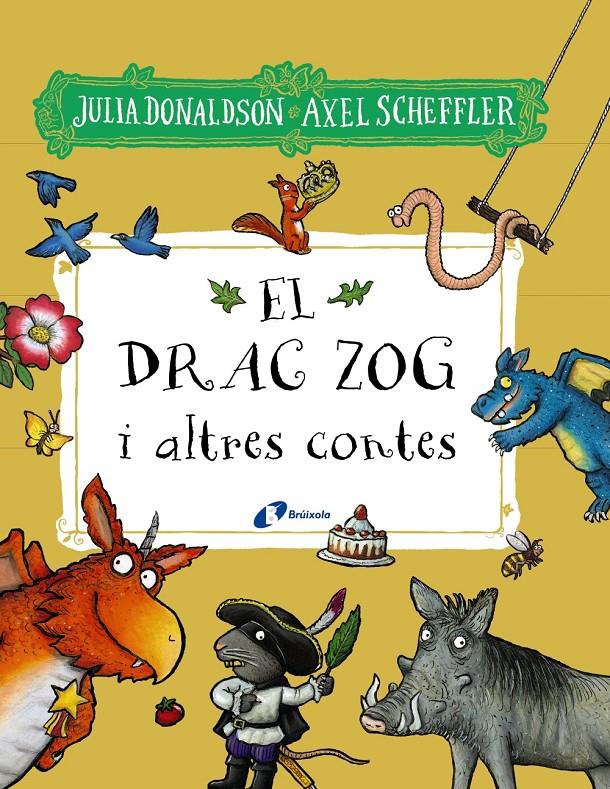 El drac Zog i altres contes | Donaldson, Julia | Cooperativa autogestionària